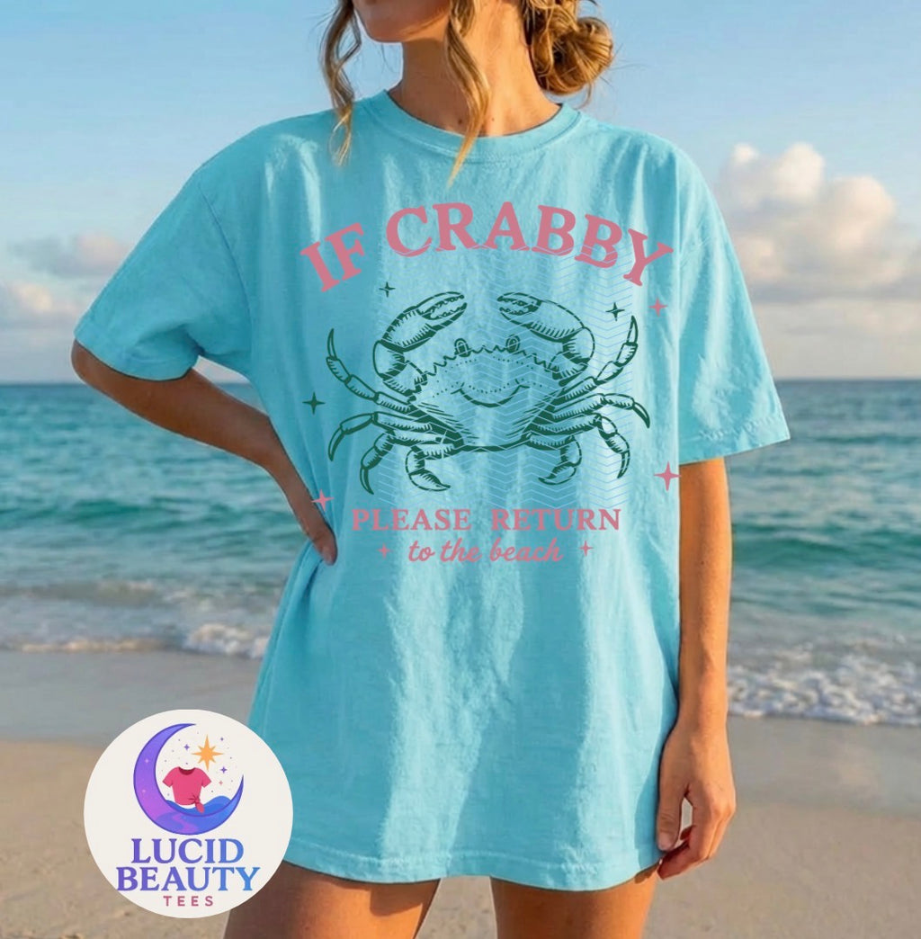 If Crabby Please Return To Ocean