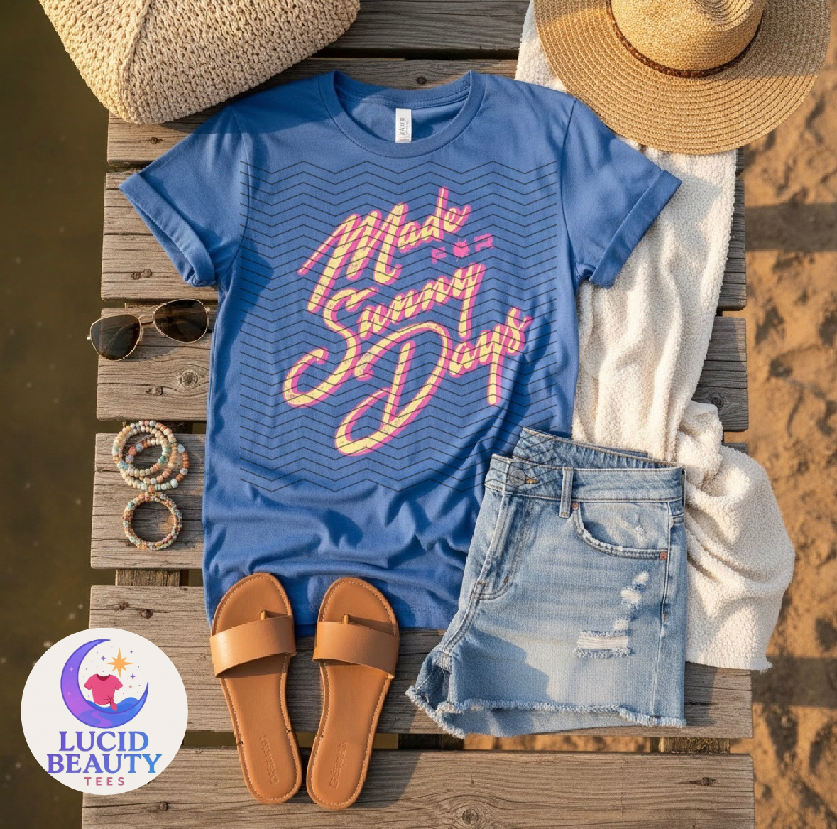 Made For Sunny Days