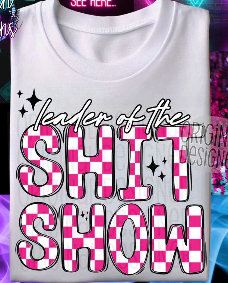 Leader Of The Shit Show